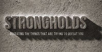 Identifying and Deliverance from Strongholds – Will you depend on the Lord? (Video)