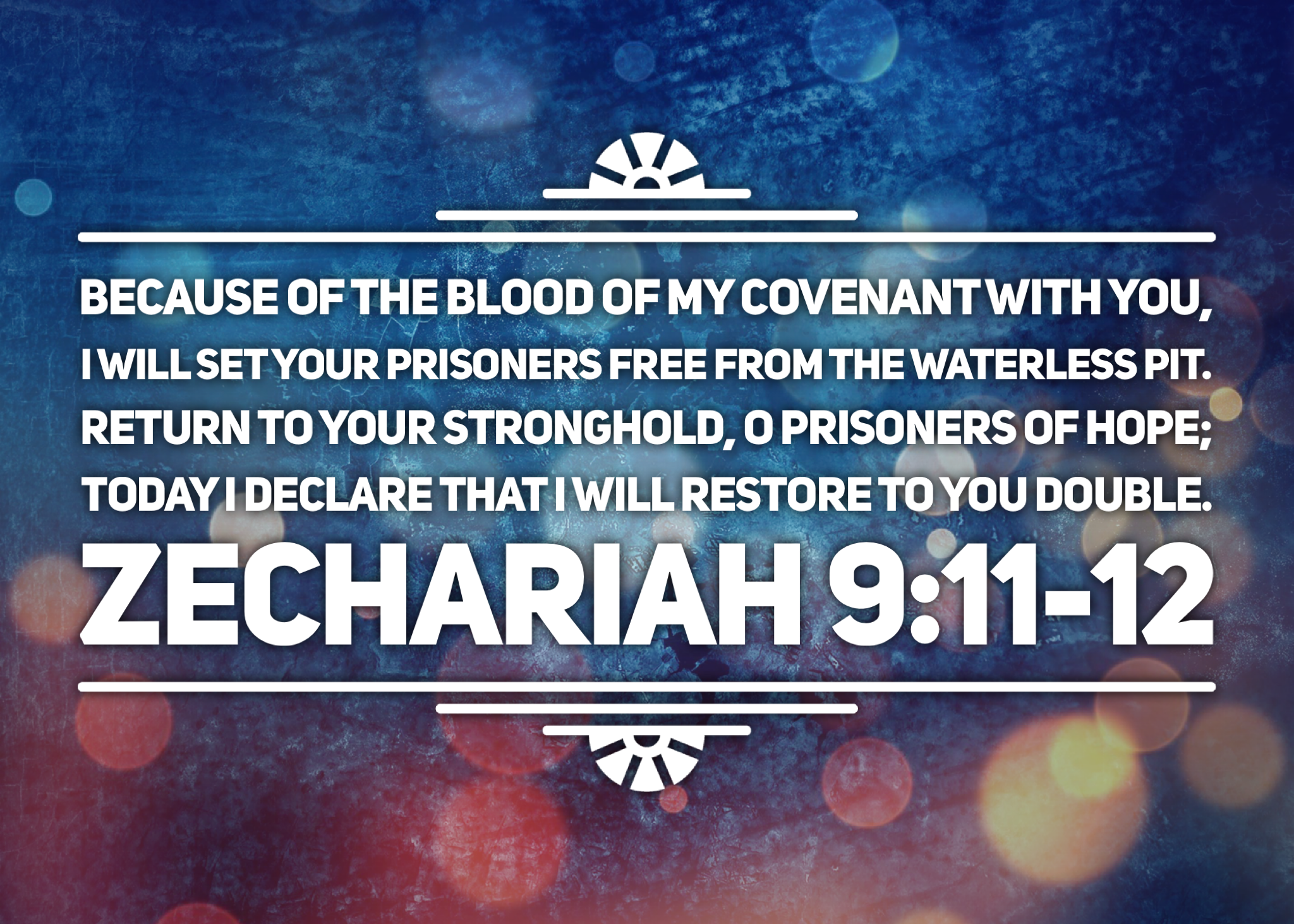 Double Restoration or Double for your Sins? Zechariah 9 (Prophetic Declaration)