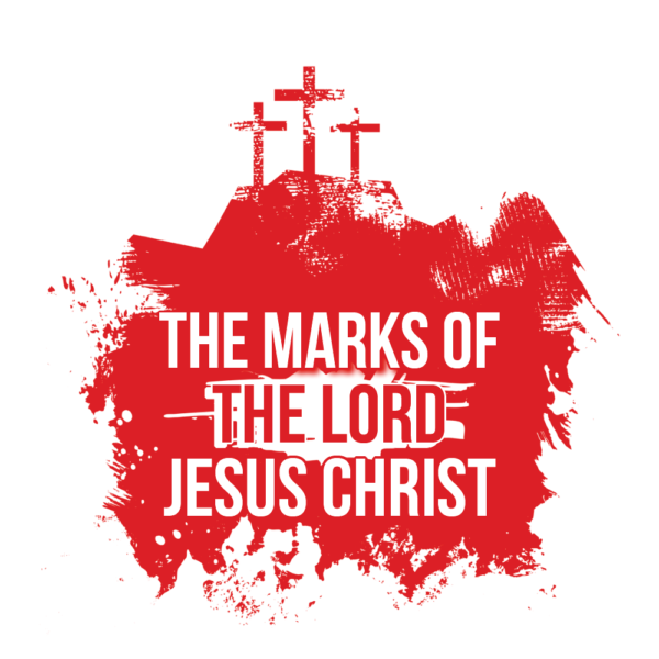 THE-MARKS-OF-THE-LORD-JESUS-CHRIST-600x600