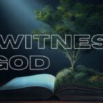 “Who has the Witness of God?” Testimony & Fruitfulness in the House of God