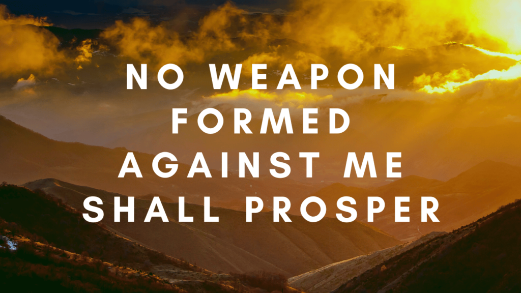 no-weapon-formed-against-me