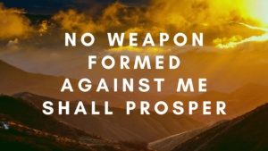 no-weapon-formed-against-me