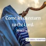“Come and Let us Return to the Lord”… Pt. 3